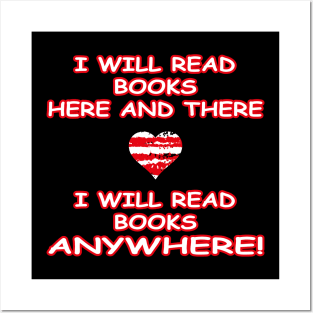 i will read books here and there, i will read books anywhere Posters and Art